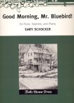 Good Morning, Mr Bluebird