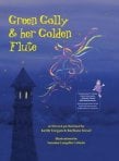 Green Golly and Her Golden Flute