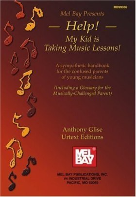 Help! My Kid Is Taking Music Lessons