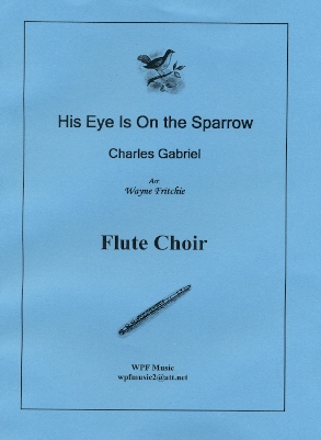 His Eye is on the Sparrow