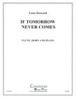 If Tomorrow Never Comes