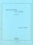 Incantation & Dance