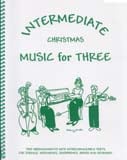 Intermediate Christmas Music for Three (Part 2 - Clarinet or Trumpet in Bb)