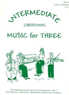 Intermediate Christmas Music for Three:  (part 3 Cello or Bassoon)
