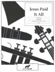 Jesus Paid It All