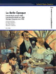 La Belle Epoque-French Music around 1900