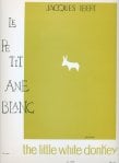 Le Petit Ane Blanc (The Little White Donkey)