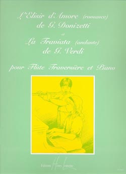 L'Elisir d'Amore & La Traviata(also Verdi)(ed.Nerini)
