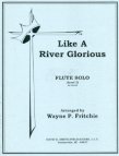 Like a River Glorious