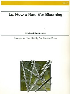 Lo, How a Rose E'er Blooming
