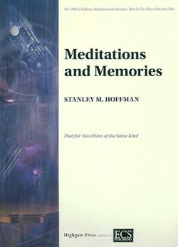 Meditations and Memories