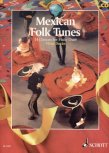 Mexican Folk Tunes (score form) (w/CD)