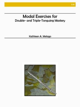 Modal Exercises for Double-and Triple-Tonguing Mastery