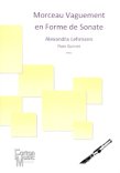 Morceau Vaguement en Forme de Sonate