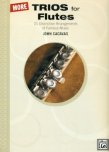 More Trios for Flutes (Score Only)
