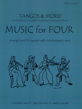 Music for Four: Tangos and More