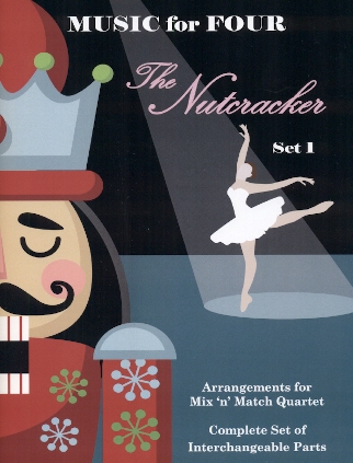 Music for Four-The Nutcracker (set 1)