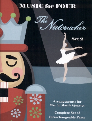 Music for Four-The Nutcracker (set 2)