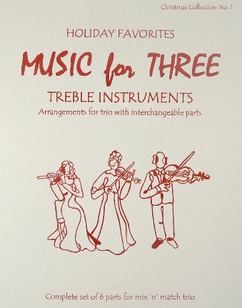 Music for Three - Christmas Collection #1 - Holiday Favorites