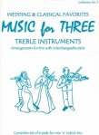 Music for Three - Collection #5 - Wedding and Classical Favorites