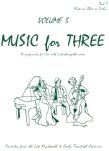 Music for Three (v.5) Late 19th-Early 20th Century (part 1 Flute, Oboe or Violin)