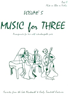 Music for Three (v.5) Late 19th-Early 20th Century (part 1 Flute, Oboe or Violin)