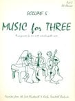 Music for Three (v.5) Late 19th-Early 20th Century (part 2 Clarinet)