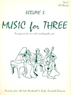 Music for Three (v.5) Late 19th-Early 20th Century (part 2 Clarinet)
