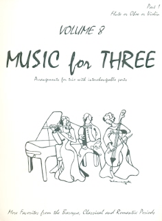 Music for Three (v.8) More Baroque, Classical, Romantic (part 1-flute, oboe, violin)