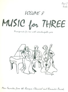 Music for Three (v.8) More Baroque, Classical, Romantic (part 2 viola)