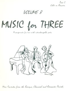 Music for Three (v.8) More Baroque, Classical, Romantic (part 3-Cello or Bassoon)