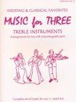 Music for Three-Wedding & Classical Favorites #2