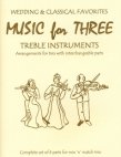 Music for Three-Wedding & Classical Favorites #3