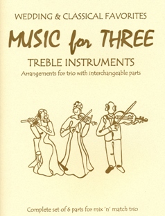 Music for Three-Wedding & Classical Favorites #3