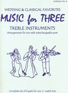 Music for Three-Wedding & Classical Favorites #6