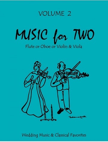 Music for Two (v.2)-Wedding Music and Classical Favorites