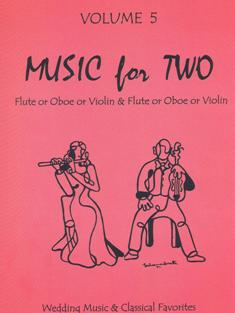 Music for Two (v.5)-Wedding Music and Classical Favorites