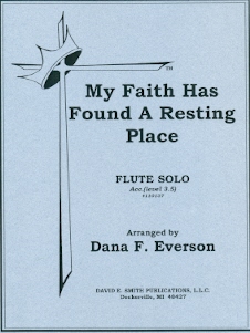 My Faith Has Found a Resting Place