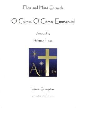 O Come, O Come Emmanuel