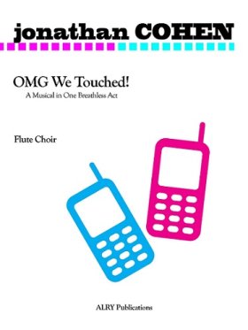 OMG We Touched! - A Musical in One Breathless Act