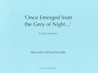 Once Emerged from Grey of Night