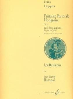 Op26 Fantasie Pastorale Hongroise (ed.Rampal)