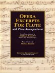 Opera Excerpts for Flute with Piano (w/Rearick)