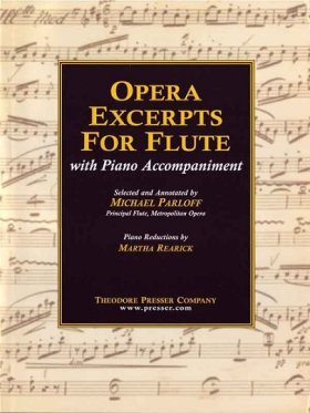 Opera Excerpts for Flute with Piano (w/Rearick)