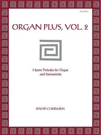 Organ Plus (Vol.2) - Hymn Preludes for Organ and Instruments