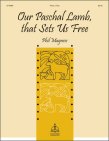 Our Paschal Lamb That Sets Us Free