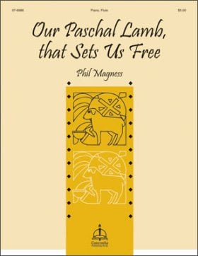 Our Paschal Lamb That Sets Us Free