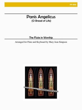 Panis Angelicus (O Bread of Life)