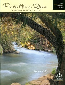 Peace Like a River - Three Pieces
