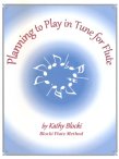 Planning to Play in Tune for Flute